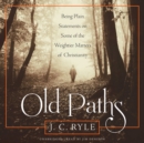 Old Paths - eAudiobook