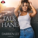 Talk to the Hand - eAudiobook