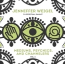 Mediums, Psychics, and Channelers, Vol. 2 - eAudiobook