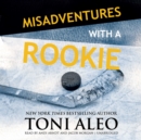 Misadventures with a Rookie - eAudiobook