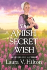 The Amish Secret Wish - Book
