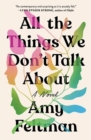 All the Things We Don't Talk About - Book