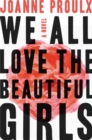 We All Love the Beautiful Girls - Book