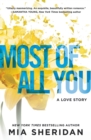 Most of All You : A Love Story - Book