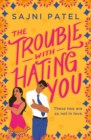 The Trouble with Hating You - Book