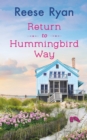 Return to Hummingbird Way : Includes a bonus novella - Book