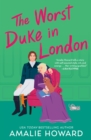The Worst Duke in London - Book