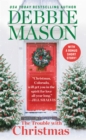 The Trouble With Christmas : Number 1 in series - Book