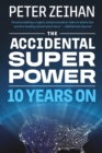 The Accidental Superpower : Ten Years On - Book
