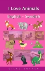 I Love Animals English - Swedish - Book