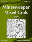 Minesweeper Mixed Grids - Medium - Volume 8 - 159 Logic Puzzles - Book