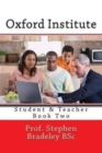 Oxford Institute : Student & Teacher Book Two - Book