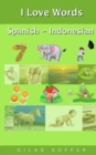 I Love Words Spanish - Indonesian - Book