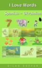I Love Words Spanish - Ukrainian - Book
