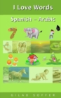 I Love Words Spanish - Arabic - Book