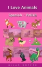 I Love Animals Spanish - Polish - Book