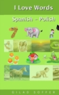 I Love Words Spanish - Polish - Book