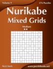 Nurikabe Mixed Grids - Medium - Volume 9 - 276 Logic Puzzles - Book