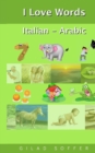 I Love Words Italian - Arabic - Book