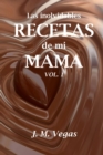 Las inolvidables recetas de mi mama vol. 1 - Book