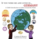 If You Were Me and Lived in...Germany : A Child's Introduction to Cultures Around the World - Book