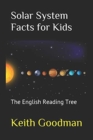 Solar System Facts for Kids : The English Reading Tree - Book