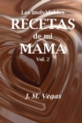 Las inolvidables recetas de mi mama vol 2 - Book