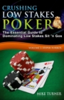 Crushing Low Stakes Poker : The Essential Guide to Dominating Low Stakes Sit 'n Gos, Volume 3: Hyper Turbos - Book