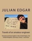Travels of an amateur engineer : Fantastic technical sights in the United States, the United Kingdom, Germany, France - and more. - Book
