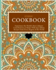 Ethnic Cookbook : Experience the World's Best Culinary Contributions at Home with Easy Ethnic Recipes from Every Region of the World - Book
