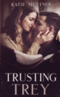 Trusting Trey - Book