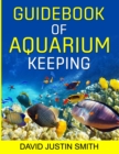 Guidebook of Aquarium Keeping - Book
