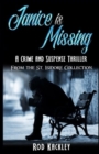 Janice is Missing : A Crime and Suspense Thriller From the St. Isidore Collection - Book