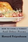 How to Cook a Turkey : And Other Poems - Book