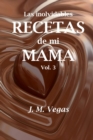 Las inolvidables recetas de mi mama vol 3 - Book