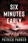 Six Minutes Early - Book