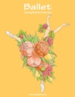 Ballet Coloring Book for Grown-Ups 1 - Book
