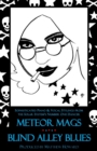 Meteor Mags : Blind Alley Blues - Book
