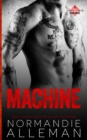Machine : A Bad Boy Romance - Book