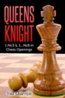 Queens Knight : 1.Nc3 & 1...Nc6 in Chess Openings - Book