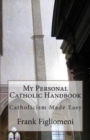 My Personal Catholic Handbook - Book