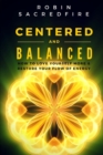 Centered and Balanced : How to Love Yourself More and Restore Your Flow of Energy - Book