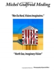 North Sea, Imaginary Vision : Mer Du Nord, Visions Imaginaires - Book
