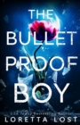 The Bulletproof Boy - Book