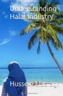 Understanding Halal Industry - Book