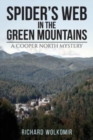 Spider's Web in the Green Mountains : A Cooper North Mystery - Book