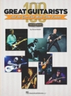 100 Great Guitarists And The Gear That Made Them Famous - Book