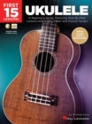 FIRST 15 LESSONS UKULELE - Book