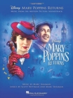 Mary Poppins Returns : Music from the Motion Picture Soundtrack - Book