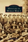 Missouri in World War I - Book